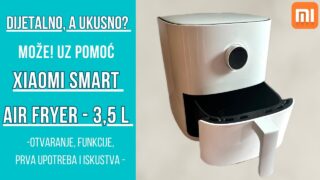ISKUSTVA SA AIR FRYER