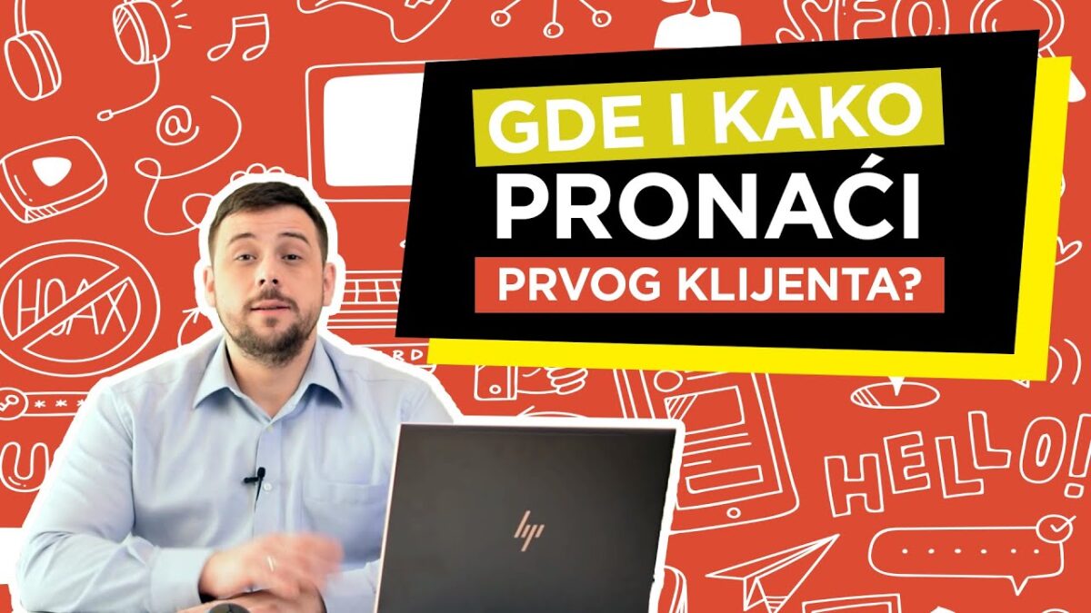 Kako do prvog klijenta? 7 strategija za početnike